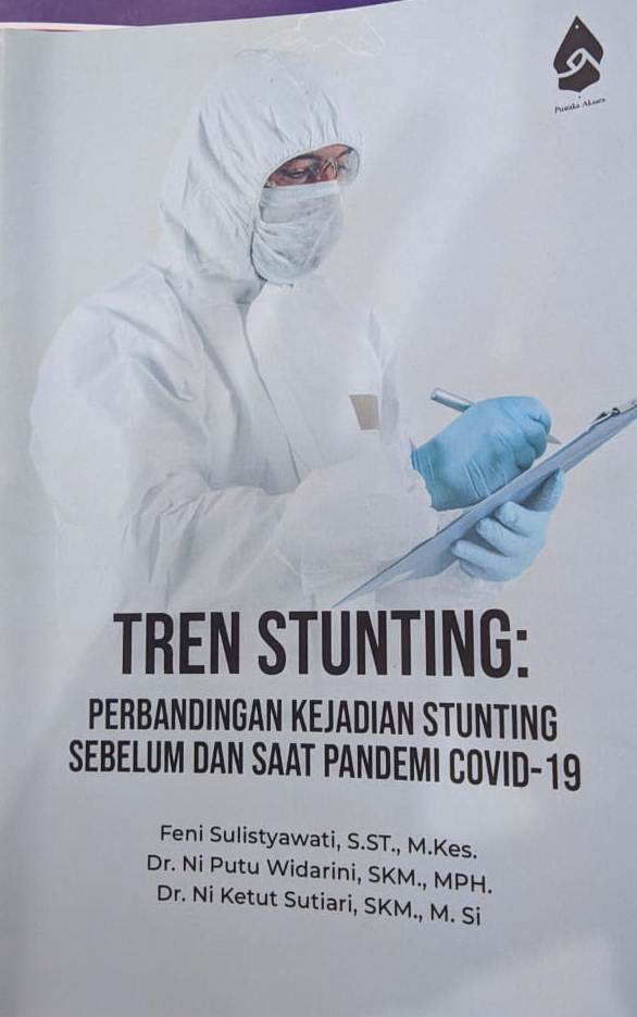 Tren Stunting: Perbandingan Kejadian Stunting Sebelum dan Saat Pandemi COVID-19
